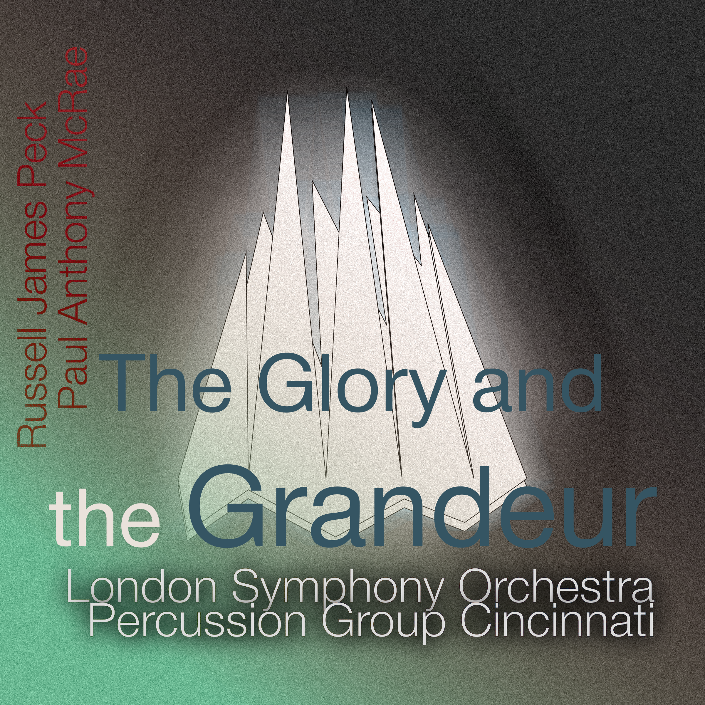 The Glory and the Grandeur